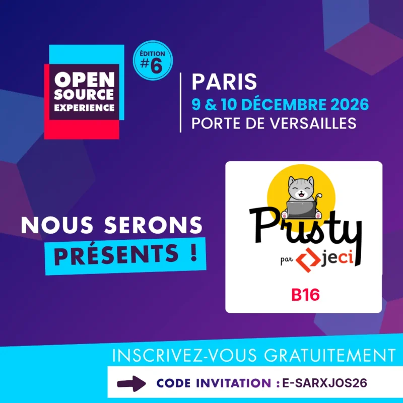 Nous serons présents à l'Open Source Experience 2026, Paris Porte de Versailles, les 9 et 10 décembre 2026 : Pristy par Jeci, stand B16. Inscrivez-vous gratuitement avec le code invitation E-SARXJOS26.