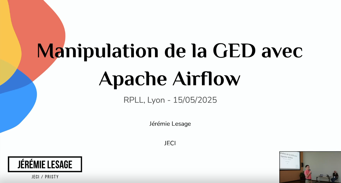 Image de présentation : Conférence : Manipulation de la GED avec Apache Airflow @ RPLL 2025