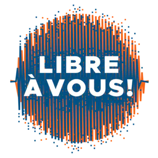Podcast Libre à vous